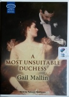 A Most Unsuitable Duchess written by Gail Mallin performed by Patience Tomlinson on Cassette (Unabridged)